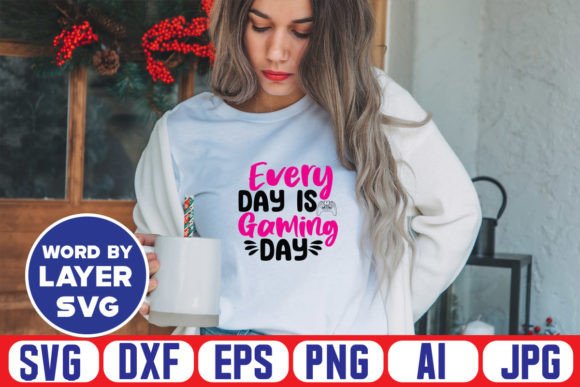 Every Day is Gaming Day SVG: Understanding the Complete Digital Design Package
