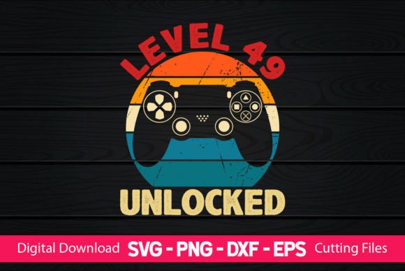 Level 49 Unlocked Gaming Birthday: A Digital Asset for Modern Creators