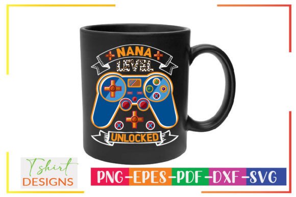 Nana Level Unlocked: The Ultimate Digital Design for Gaming Birthday Celebrations
